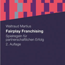 2. Auflage „Fairplay Franchising“ erschienen